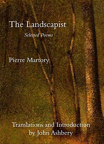 Stock image for The Landscapist: Selected Poems of Pierre Martory for sale by ThriftBooks-Dallas