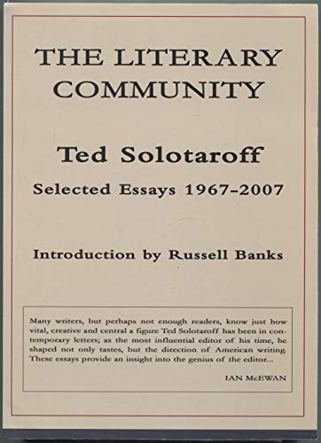 9781931357593: The Literary Community: Selected Essays 1967-2007