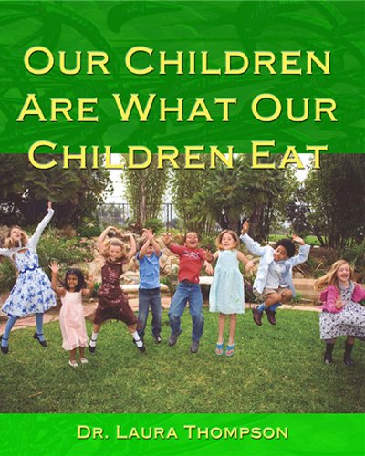 Stock image for Our Children Are.What Our Children Eat for sale by Half Price Books Inc.