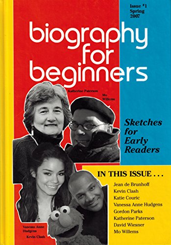 Stock image for Biography for Beginners (Issue #1 Spring 2007) for sale by Better World Books