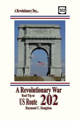 Stock image for A Revolutionary War Road Trip on US Route 202 for sale by -OnTimeBooks-