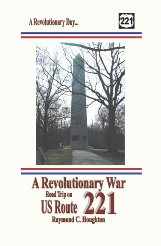 Stock image for A Revolutionary War Road Trip on US Route 221 for sale by Irish Booksellers