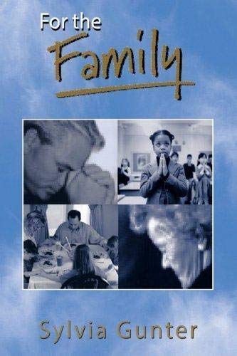 For the Family (9781931379038) by Sylvia Gunter