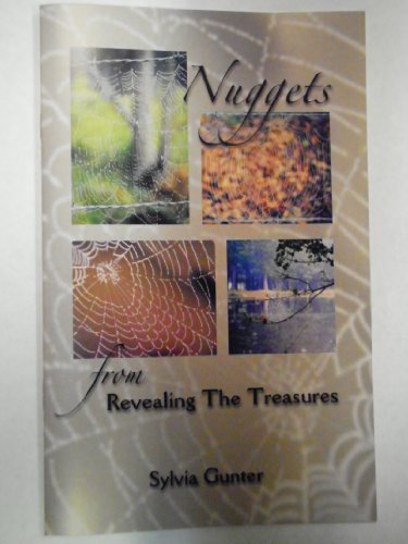 Nuggets (Revealing The Treasures) (9781931379120) by Sylvia Gunter