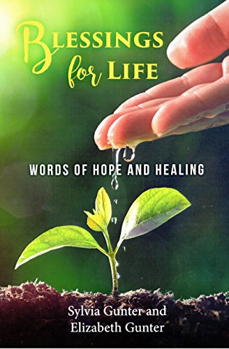 Stock image for Blessings For Life: Words Of Hope And Healing for sale by ThriftBooks-Atlanta