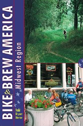 Stock image for Bike and Brew America: Midwest Region for sale by HPB Inc.