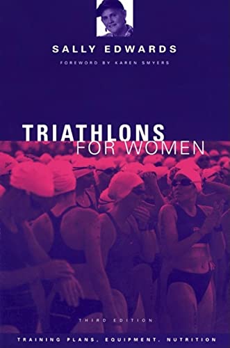 Beispielbild fr Triathlons for Women: Training Plans, Equipment, Nutrition zum Verkauf von Wonder Book