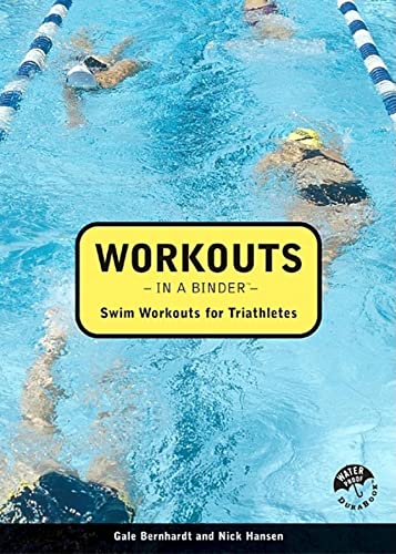 Stock image for Workouts in a Binder: Swim Workouts for Triathletes for sale by Bulk Book Warehouse