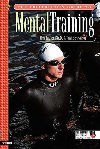 Imagen de archivo de The Triathlete's Guide to Mental Training (Ultrafit Multisport Training) a la venta por SecondSale
