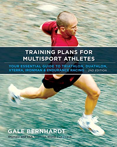 Beispielbild fr Training Plans for Multisport Athletes: Your Essential Guide to Triathlon, Duathlon, Xterra, Ironman & Endurance Racing zum Verkauf von SecondSale