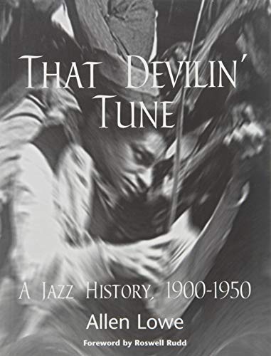 Imagen de archivo de That Devlin'Tune: A Jazz History, 1900--1950 a la venta por GF Books, Inc.