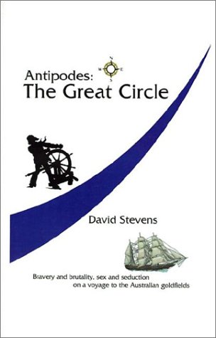 Antipodes: The Great Circle (9781931391269) by Stevens, David
