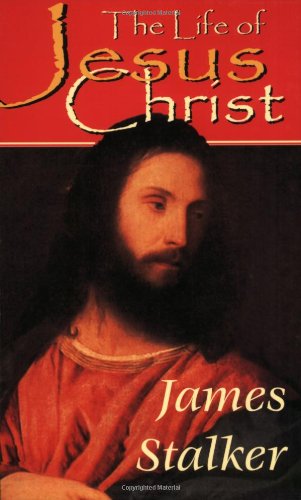 Imagen de archivo de The Life of Jesus Christ a la venta por Once Upon A Time Books