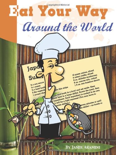 Stock image for Eat Your Way Around the World for sale by HPB Inc.