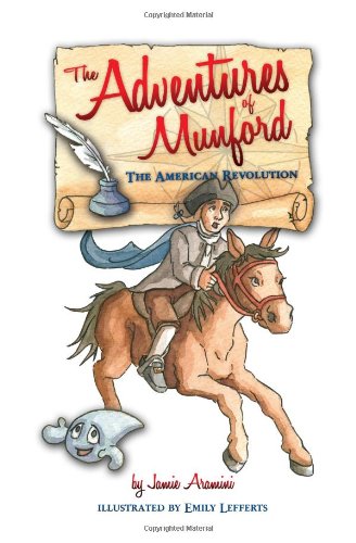 Stock image for The Adventures of Munford: The American Revolution for sale by HPB-Ruby