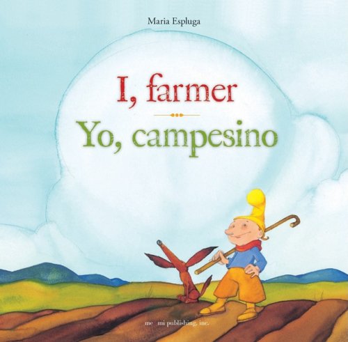 Stock image for I, Farmer/Yo, Campesino for sale by ThriftBooks-Dallas