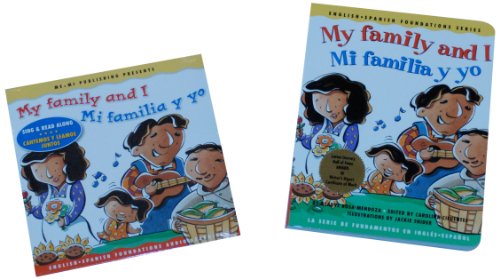 My family and I / Mi familia y yo (Board Book and Audio Book CD) (English and Spanish Foundations Series) (Bilingual) (English and Spanish Edition) (9781931398701) by Gladys Rosa-Mendoza