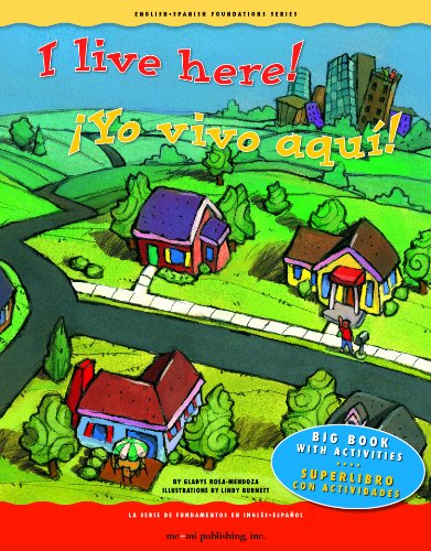 9781931398909: I Live Here! / !yo Vivo Aqui! (English-spanish Foundation Series)