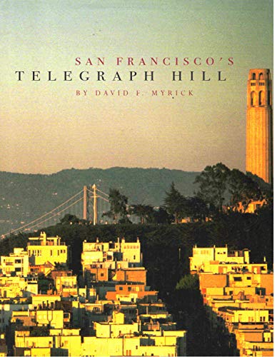 Beispielbild fr San Franciscos Telegraph Hill zum Verkauf von Shakespeare Book House