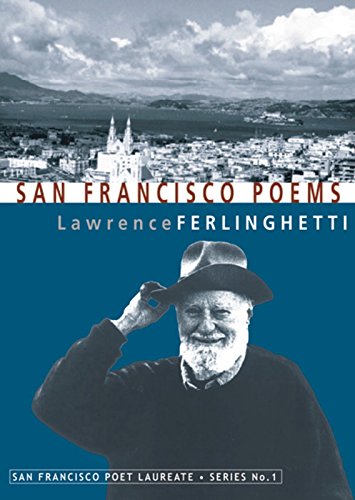 Stock image for San Francisco Poems (San Francisco Poet Laureate, Series No. 1) for sale by Ed Buryn Books