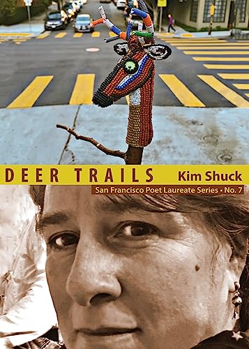 Stock image for Deer Trails: San Francisco Poet Laureate Series No. 7 (San Francisco Poet Laureate Series, 7) for sale by SecondSale