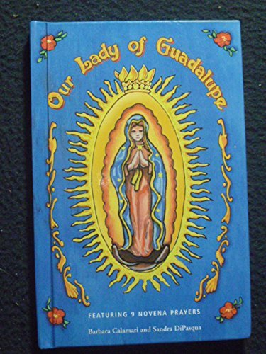 Stock image for Our Lady of Guadalupe for sale by dsmbooks