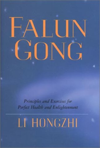 Beispielbild fr Falun Gong : Principles and Exercises for the Path to Enlightment zum Verkauf von Better World Books