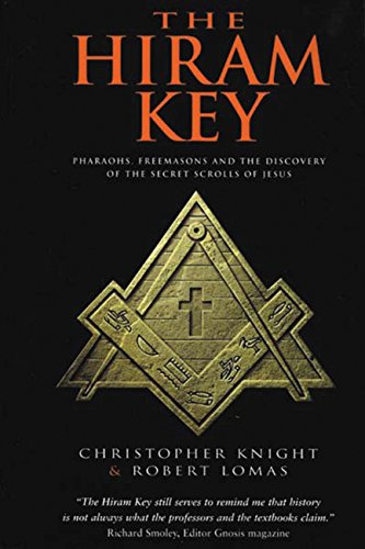 Stock image for The Hiram Key : Pharaohs, Freemasonry, and the Discovery of the Secret Scrolls of Jesus for sale by Better World Books: West