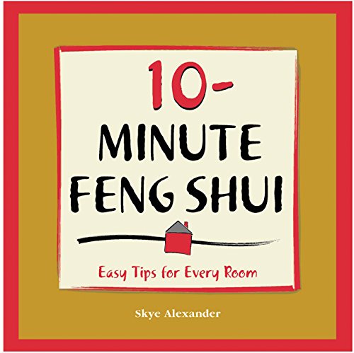 9781931412889: 10-Minute Feng-Shui: Easy Tips for Every Room