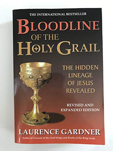 Beispielbild fr Bloodline of the Holy Grail: The Hidden Lineage of Jesus Revealed zum Verkauf von Gulf Coast Books