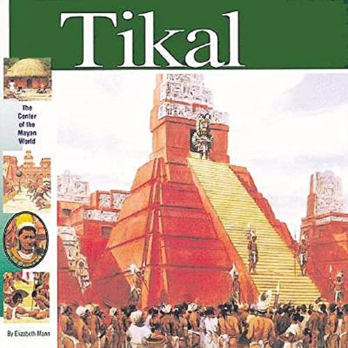 Beispielbild fr Tikal : The Center of the Maya World zum Verkauf von Better World Books