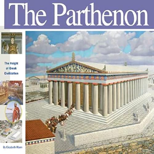 9781931414159: The Parthenon: The Height of Greek Civilization (Wonders of the World Book)