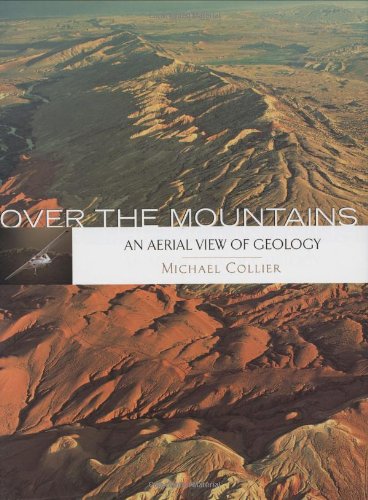 Stock image for Over the Mountains (An Aerial View of Geology) for sale by SecondSale