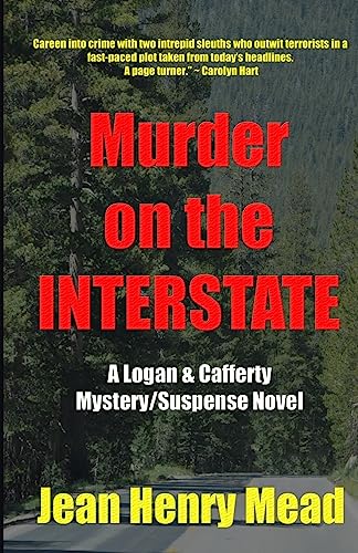 Stock image for Murder on the Interstate (A Logan & Cafferty Mystery/Suspense Novel) for sale by Lucky's Textbooks