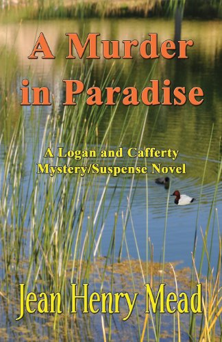 Beispielbild fr A Murder in Paradise: A Logan & Cafferty Mystery/Suspense Novel zum Verkauf von THE SAINT BOOKSTORE