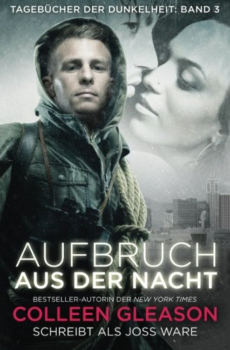 Stock image for Aufbruch aus der nacht: Volume 3 (Tagebcher der Dunkelheit) for sale by Revaluation Books