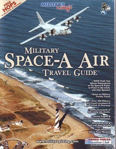 Stock image for Military Space-A Air Travel Guide for sale by Your Online Bookstore
