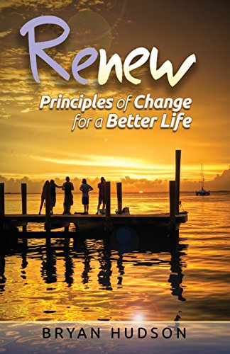 Imagen de archivo de RENEW - Principles of Change for a Better Life: A 30-Day Devotional Resource a la venta por ThriftBooks-Dallas