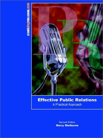 Stock image for Effective Public Relations: A Practical Approach for sale by The Book Spot