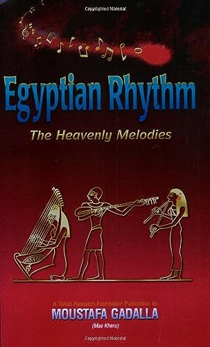 Beispielbild fr Egyptian Rhythm : The Heavenly Melodies zum Verkauf von Better World Books