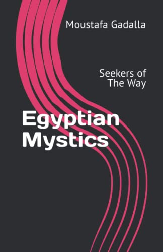 9781931446556: Egyptian Mystics: Seekers of The Way