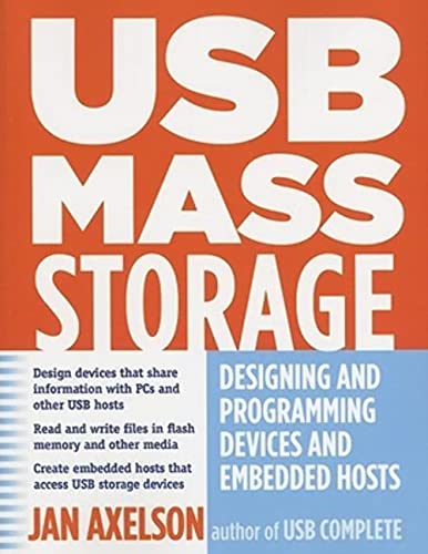 9781931448048: USB Mass Storage: Designing and Programming Devices and Embedded Hosts