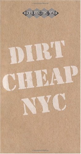 Stock image for Shecky's Dirt Cheap NYC for sale by Better World Books