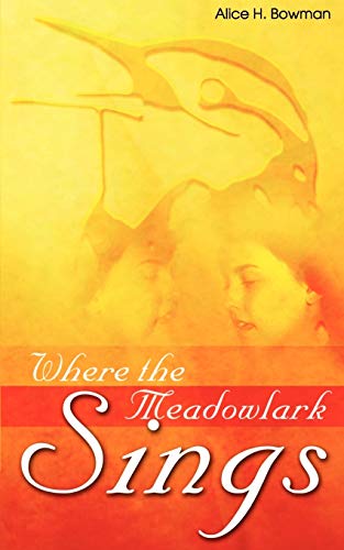 Stock image for Where the Meadowlark Sings for sale by books4u31