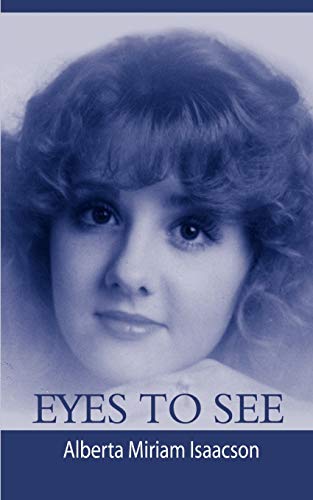 Stock image for Eyes to See for sale by Top Notch Books