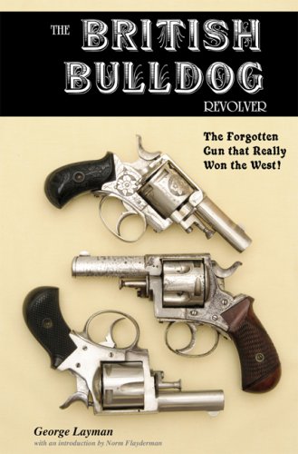 The British Bulldog Revolver: The Forgotten Gun That Really Won The West
