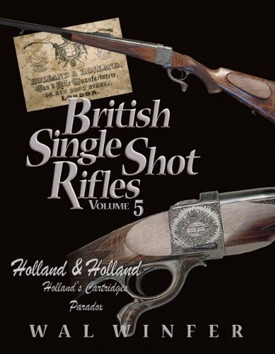 Beispielbild fr British Single Shot Rifles, Volume 5; Holland & Holland zum Verkauf von Books Unplugged