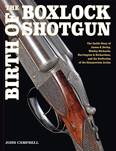 Stock image for The Birth of the Boxlock Shotgun for sale by Book Deals