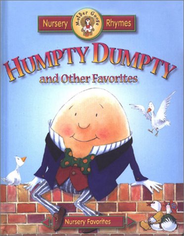 9781931465236: Humpty Dumpty and Other Favorites