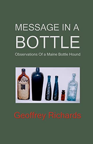 9781931475310: Message In a Bottle: Observations From a Maine Bottle Hound